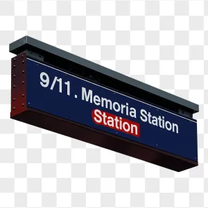 3D Hanging 9/11 Memorial Station Sign