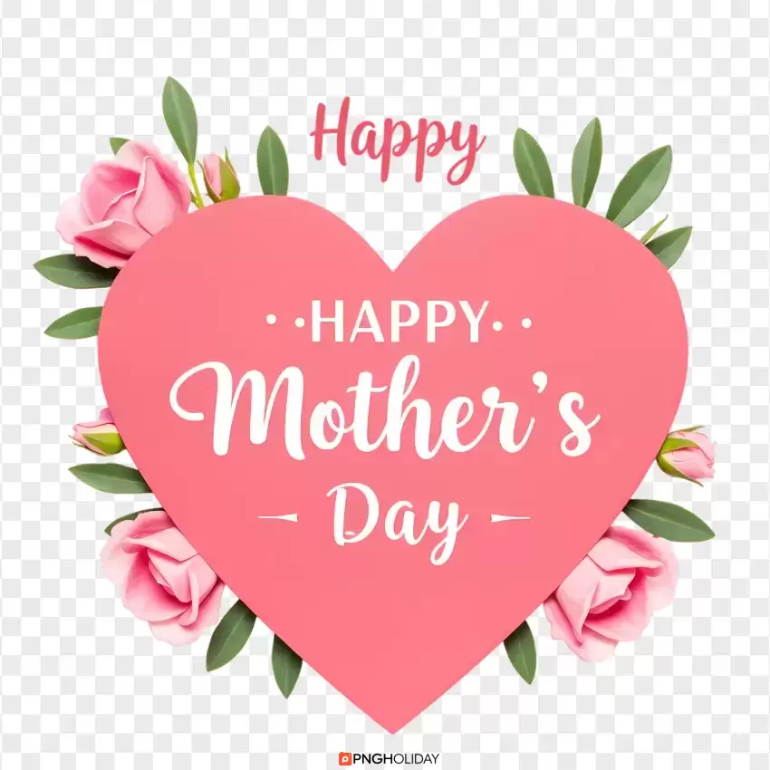 Happy Mother's Day Floral Heart Design PNG